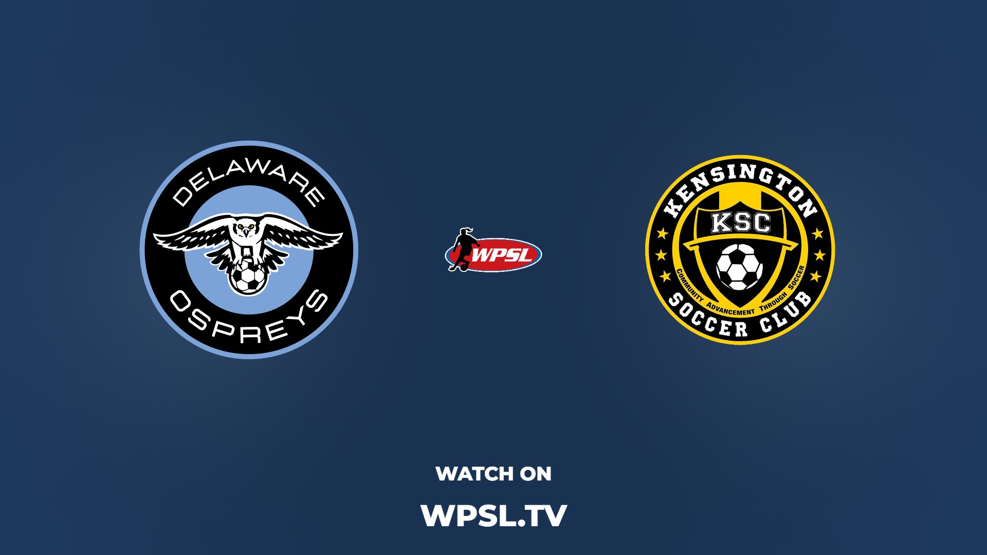 Delaware Ospreys vs Kensington Soccer Club