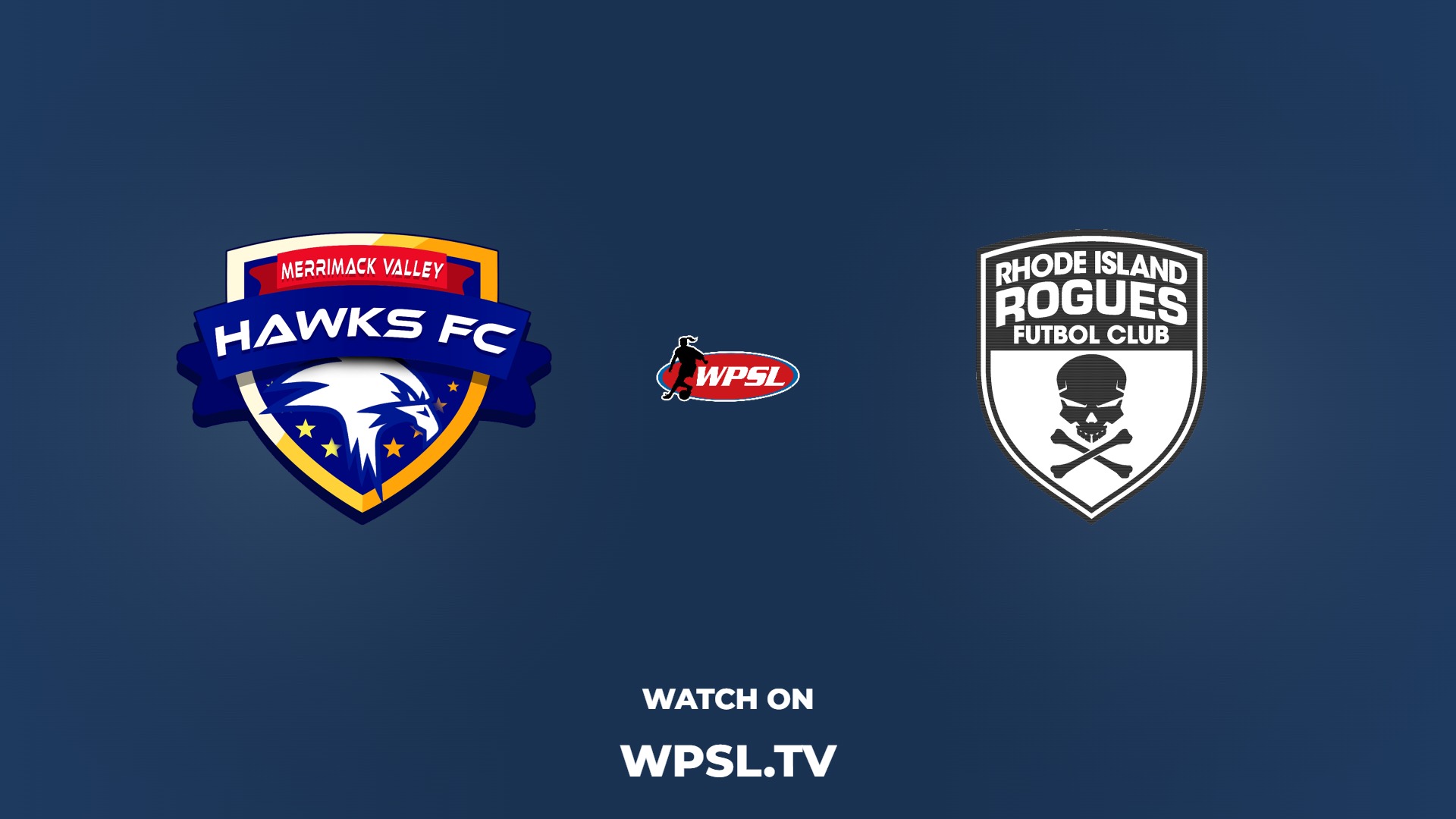 Merrimack Valley Hawks FC vs RI Rogues FC
