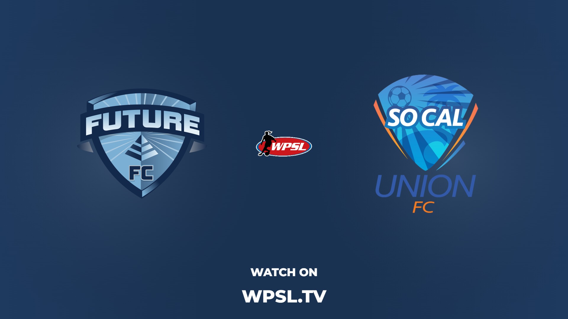 Future FC vs So Cal Union FC