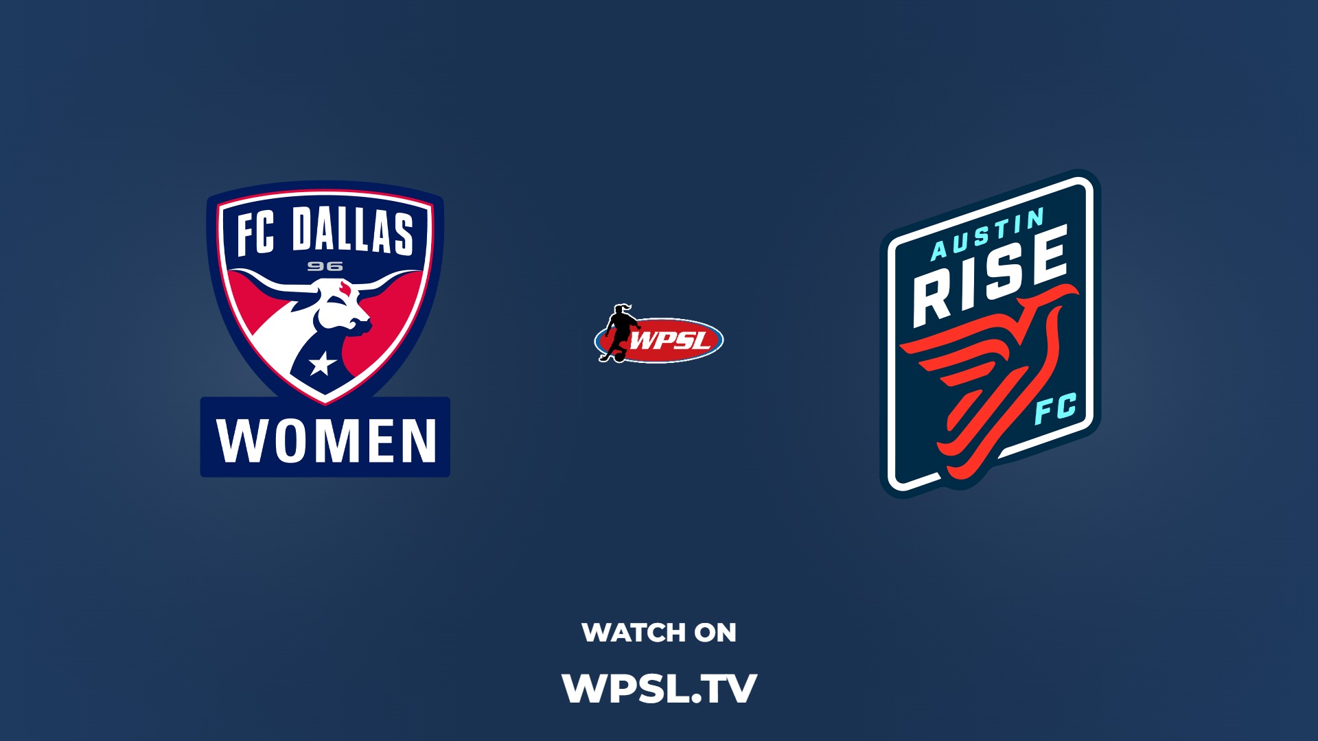 FC Dallas Women vs Austin Rise FC
