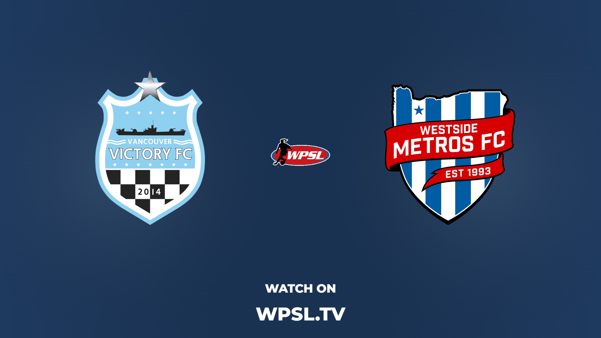 Vancouver Victory FC vs Westside Metros FC