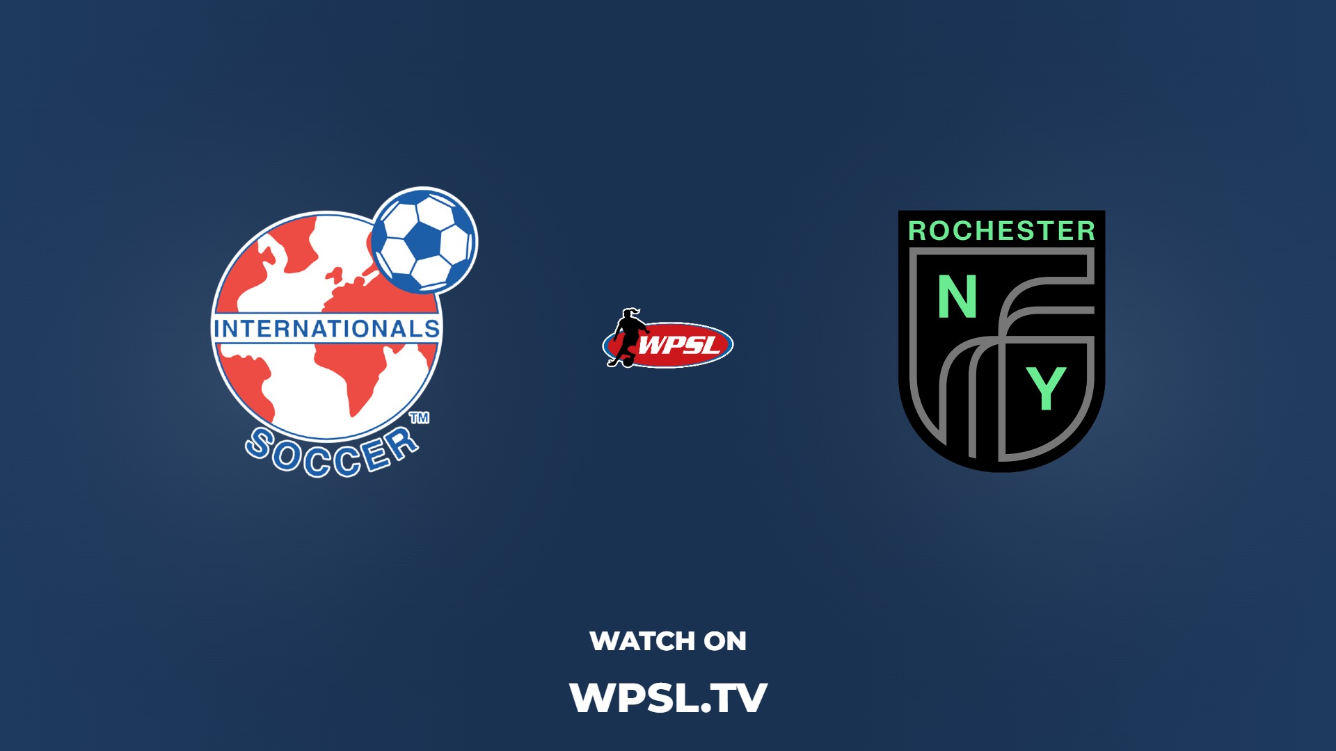 Internationals SC vs Rochester New York FC