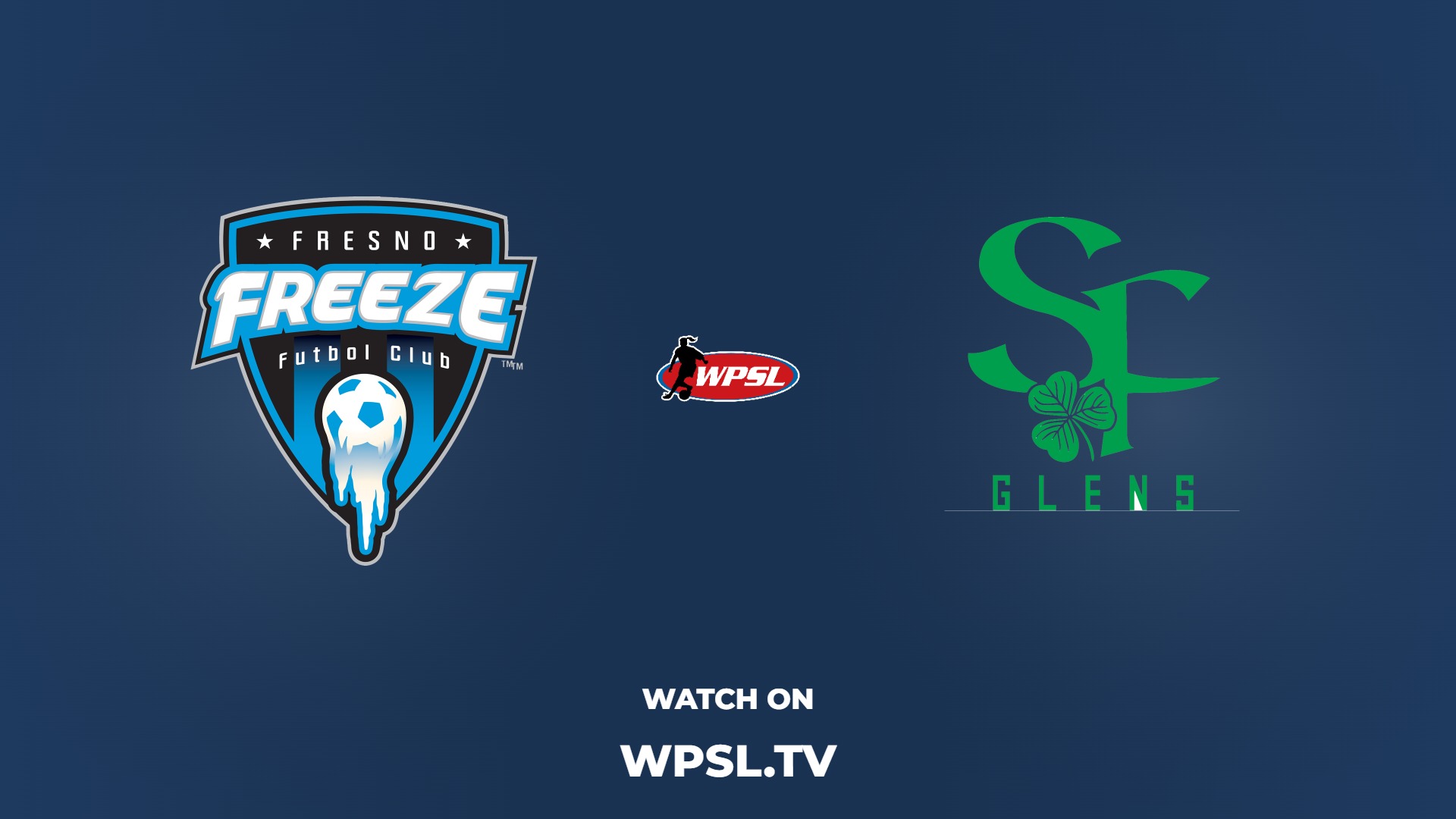 Fresno Freeze FC vs San Francisco Glens