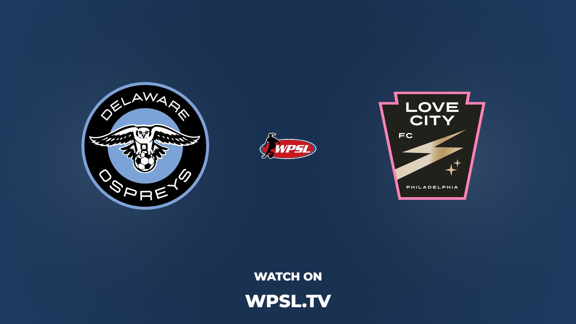 Delaware Ospreys vs Love City FC