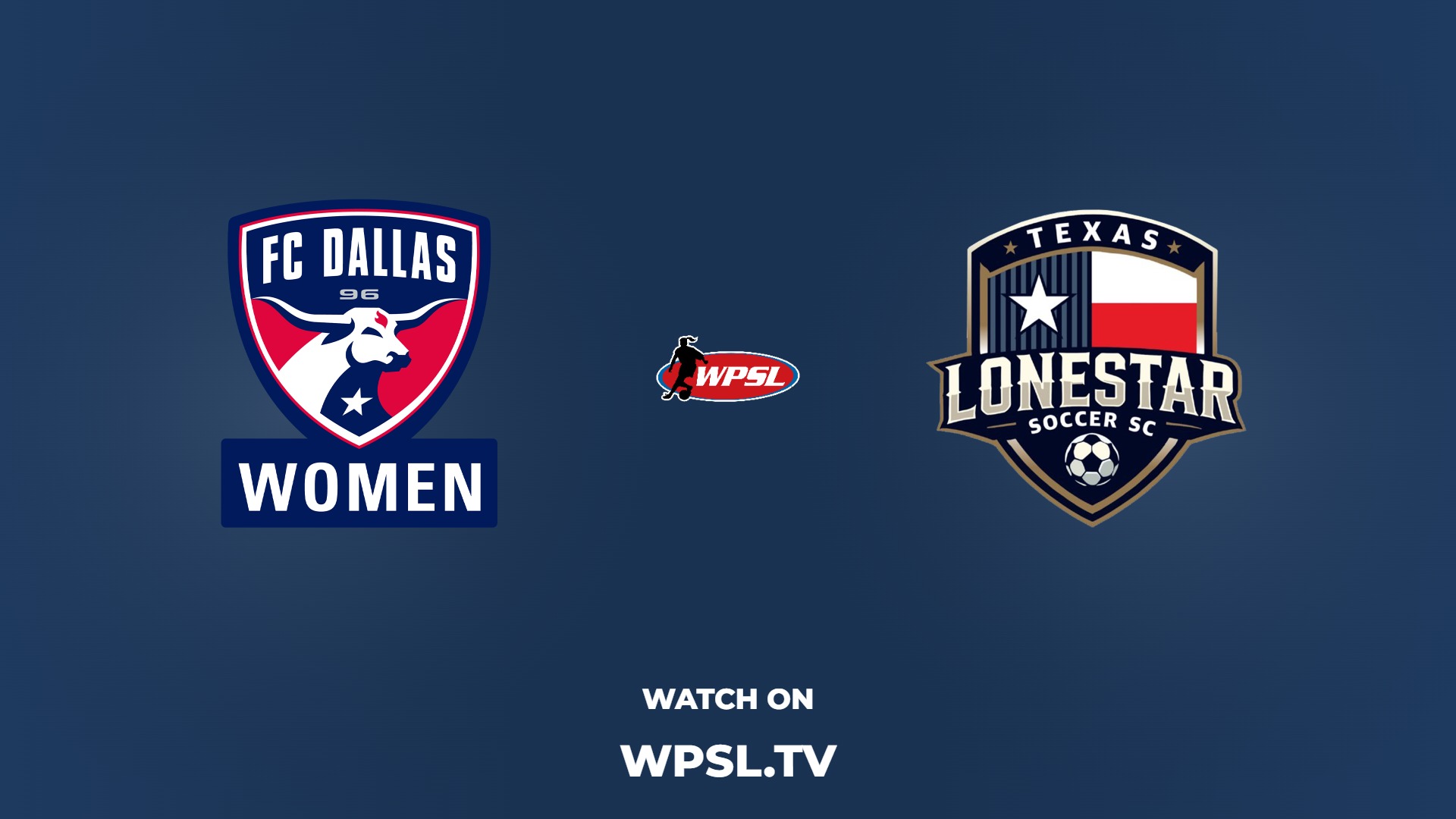 FC Dallas Women vs Texas Lone Star S.C.