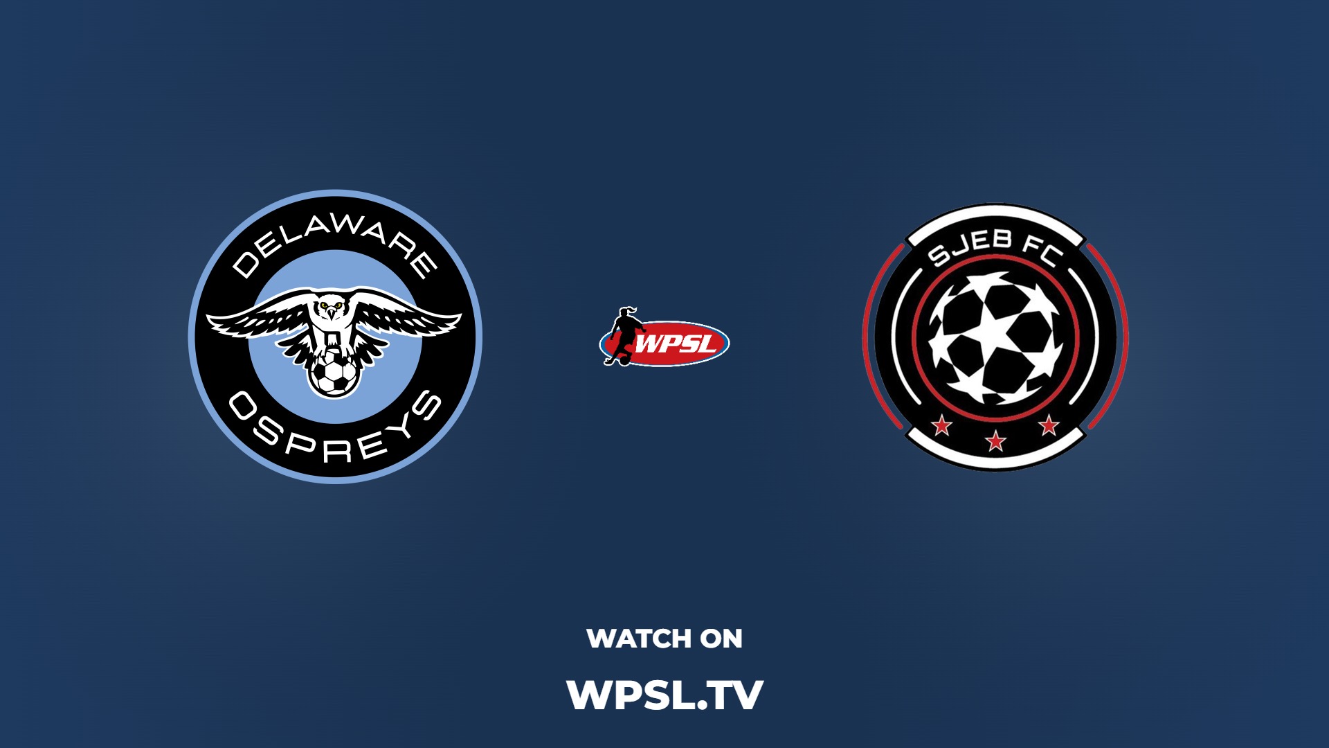 Delaware Ospreys vs SJEB FC